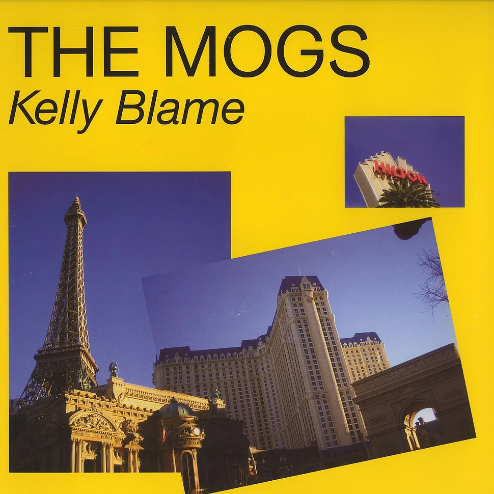 The Mogs - Kelly blame