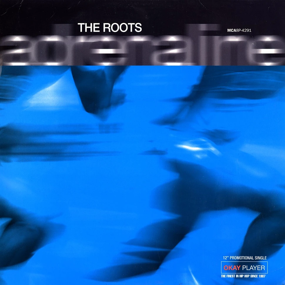 The Roots - Adrenaline