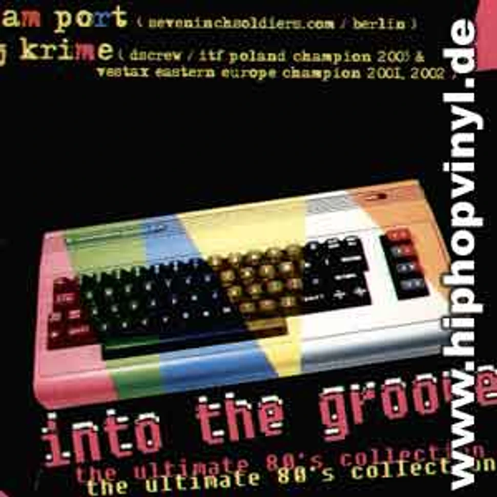 Adam Port & DJ Krime - Into the groove - the ultimate 80s collection