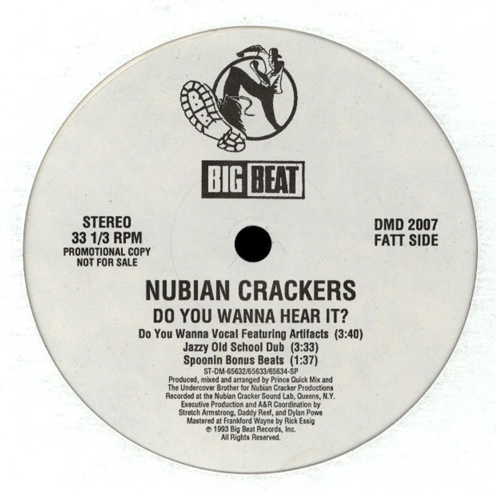 Nubian Crackers - Do You Wanna Hear It?