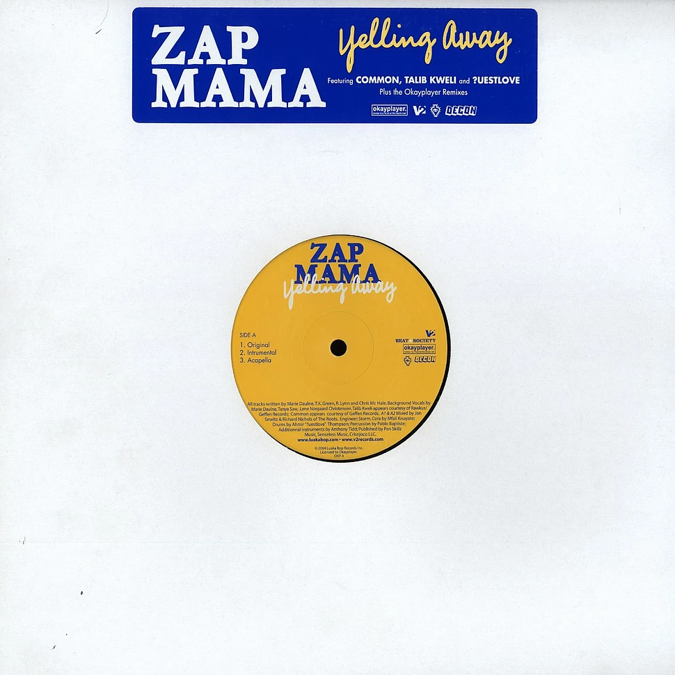 Zap Mama - Yelling away feat. Common, Talib Kweli & ?uestlove