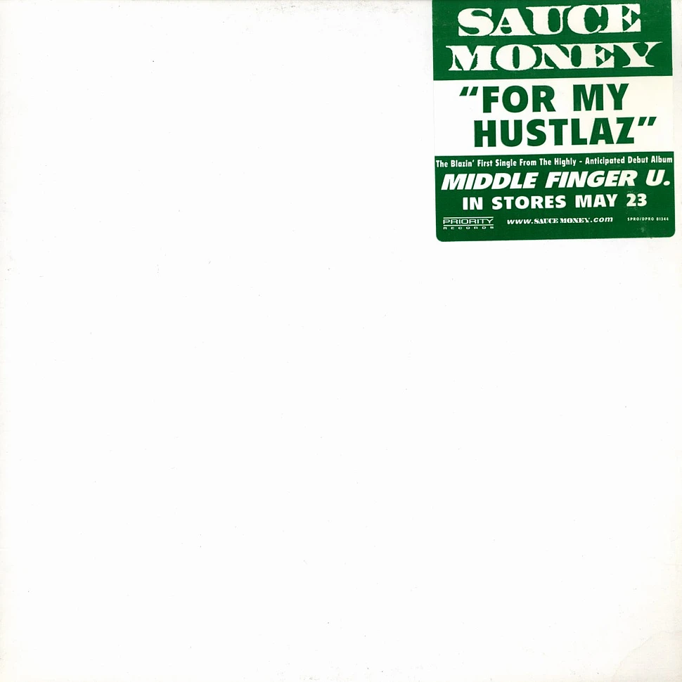 Sauce Money - For my hustlaz