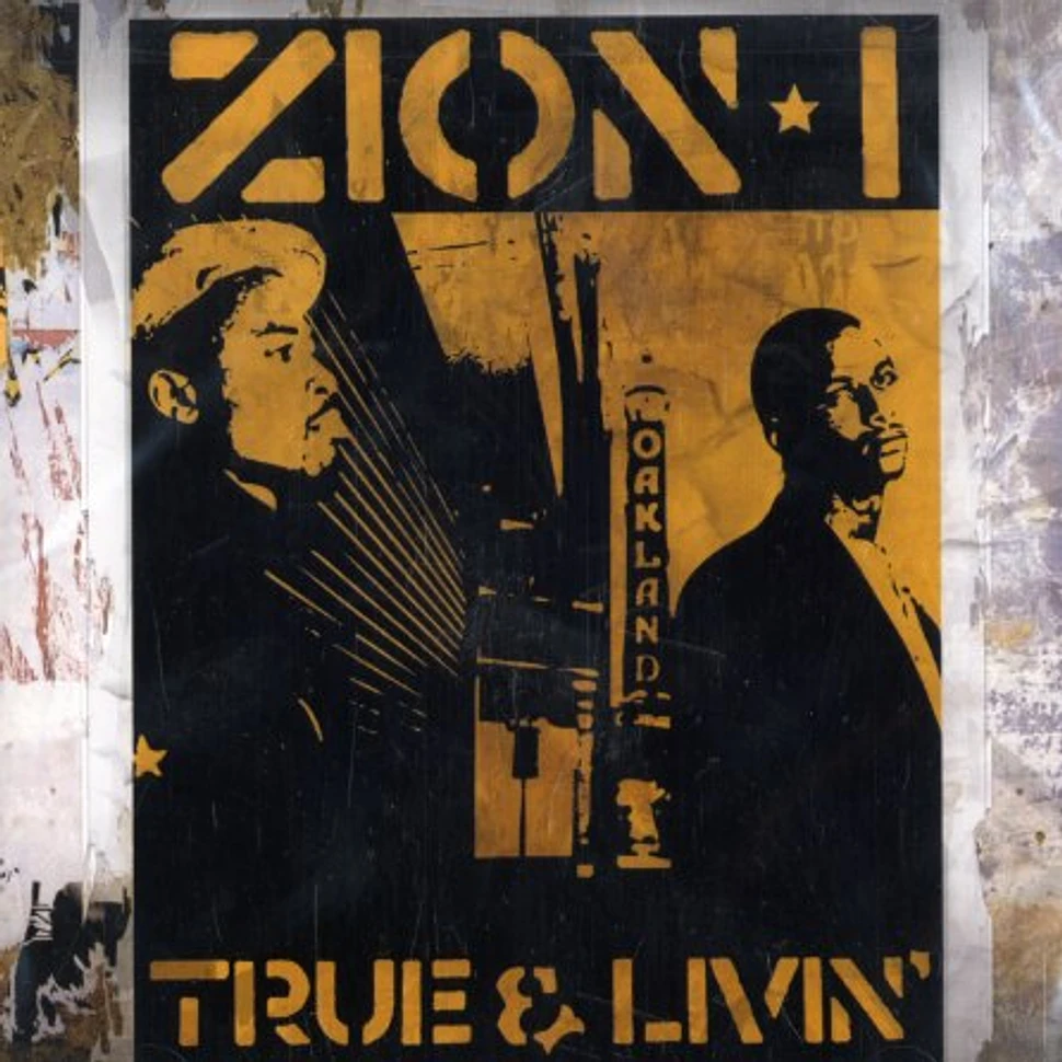 Zion I - True & livin