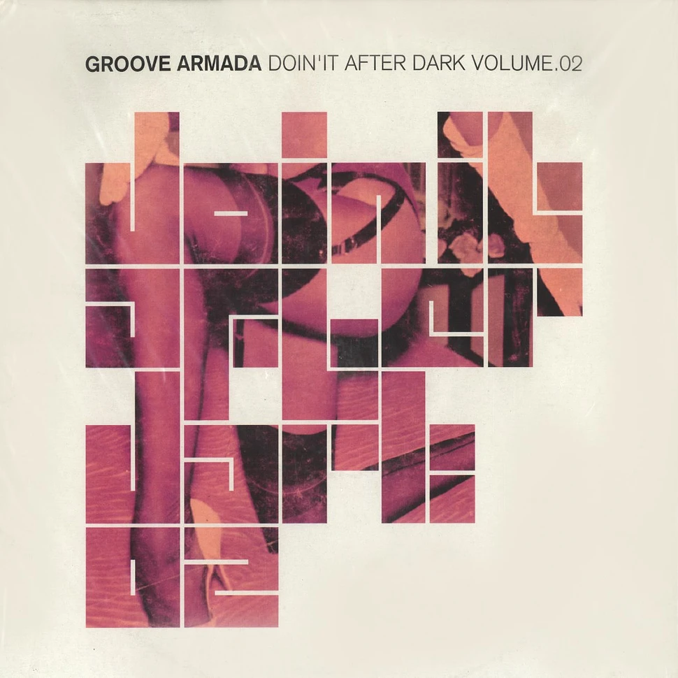 Groove Armada - Doin it after dark volume 2