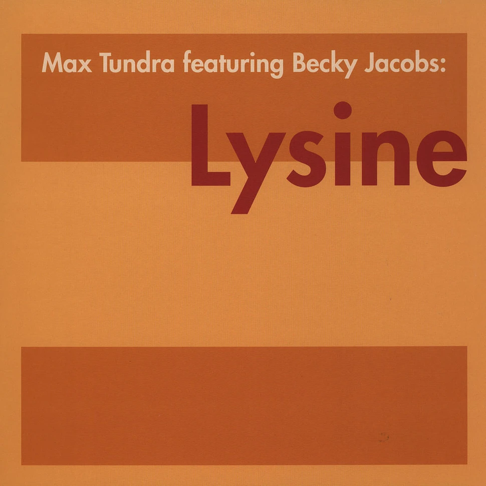 Max Tundra - Lysine feat. Becky Jacobs