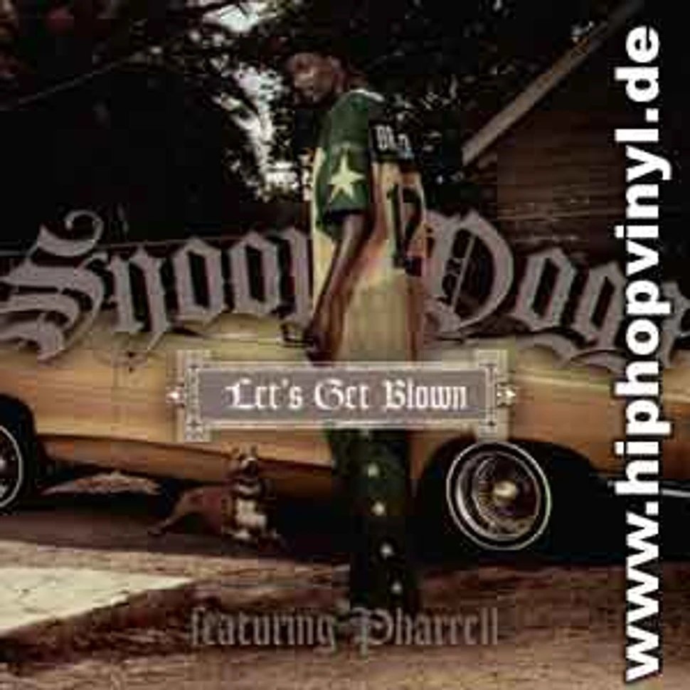 Snoop Dogg - Let's get blown