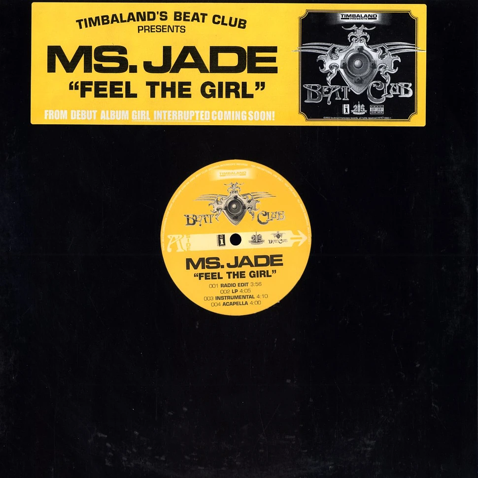 Ms. Jade - Feel The Girl