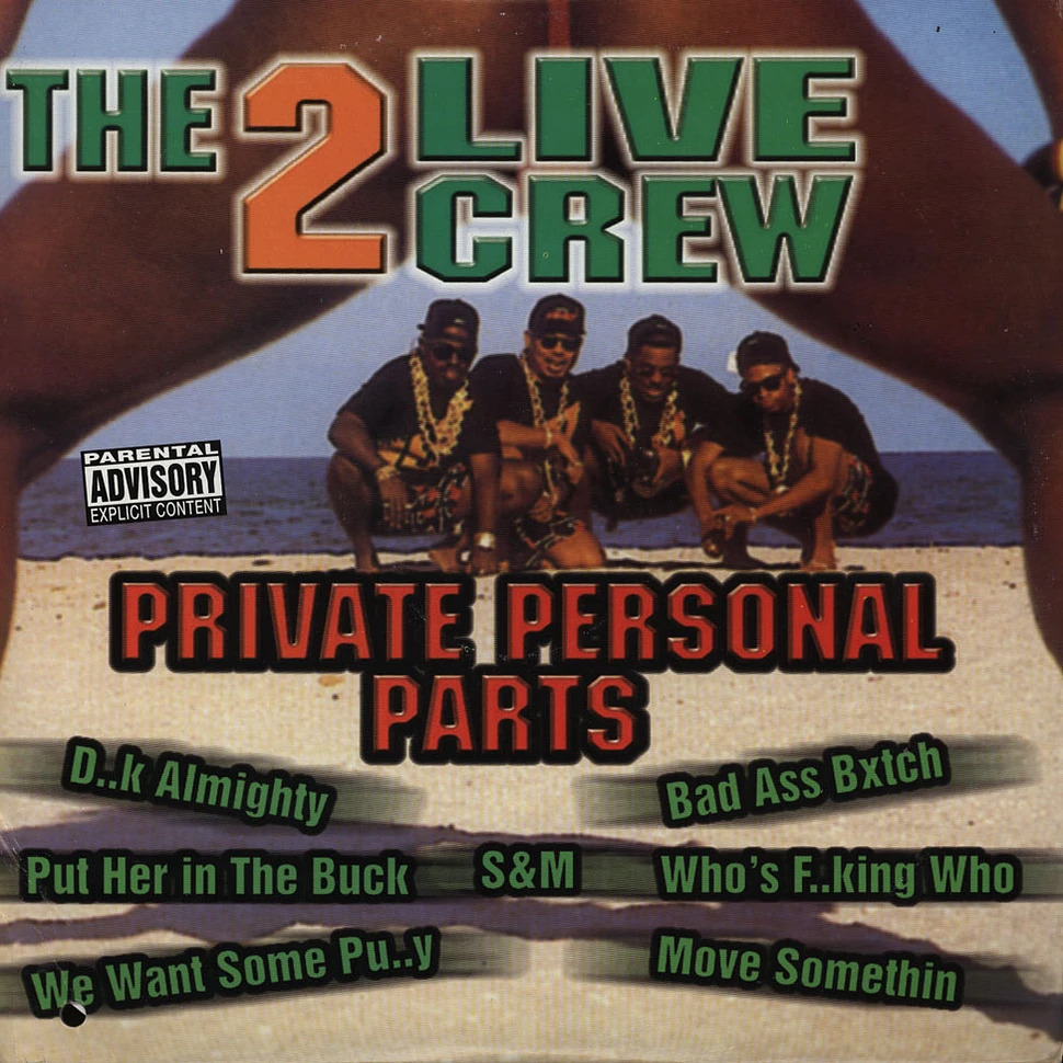 2 Live Crew - Private personal parts