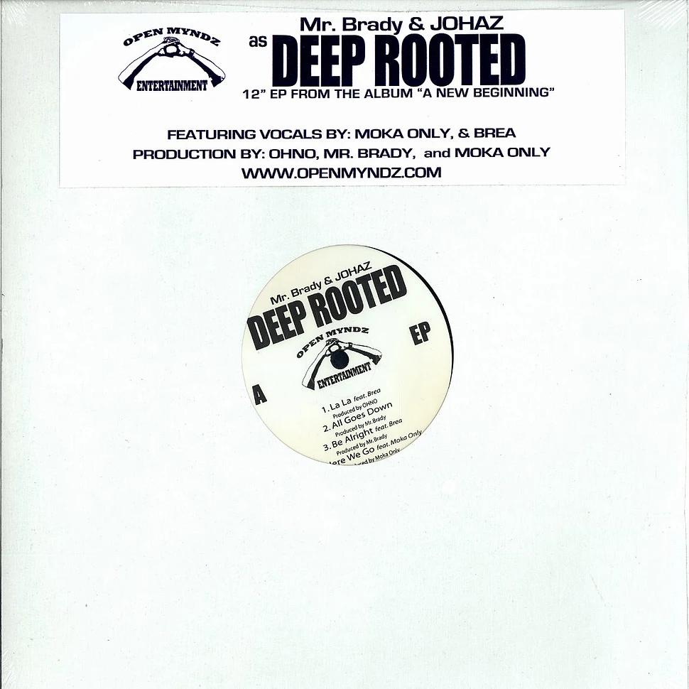 Deep Rooted (Mr.Brady & Johaz) - A new beginning EP