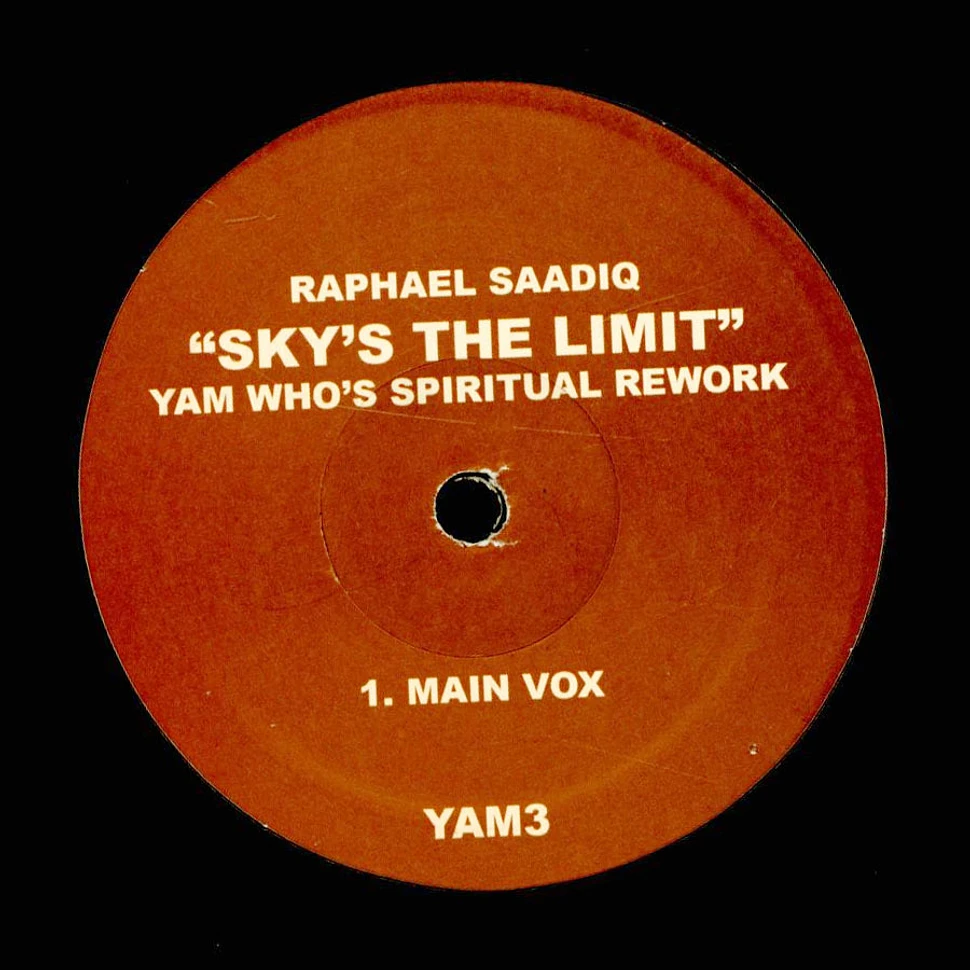 Raphael Saadiq - Sky's The Limit Yam Who's Spiritual Rework