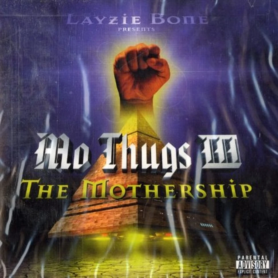 Layzie Bone presents - Mo Thugs III - the mothership