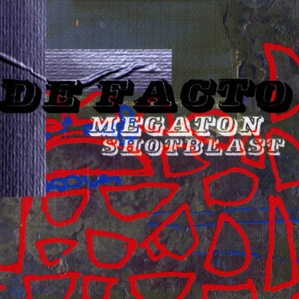 Defacto - Megaton shotblast