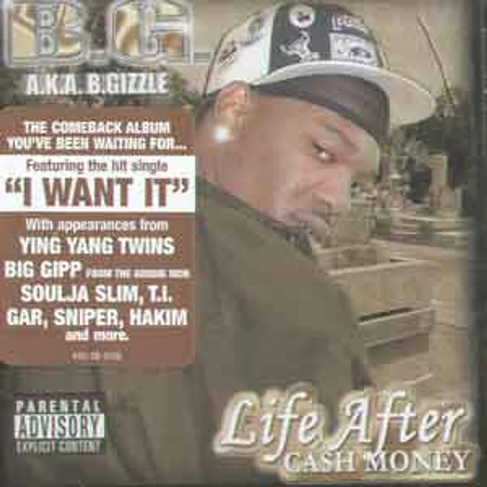 B.G. - Life after cash money