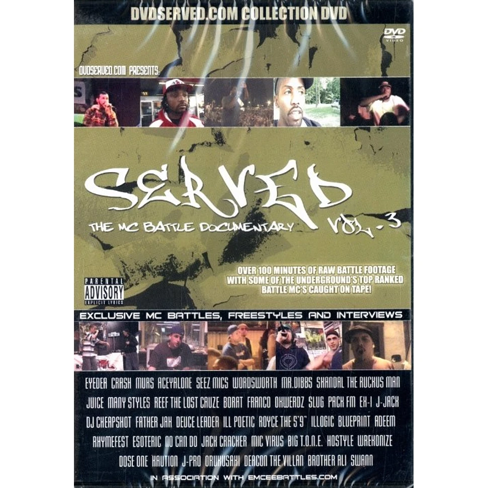 Served - The mc battle documentary volume 3