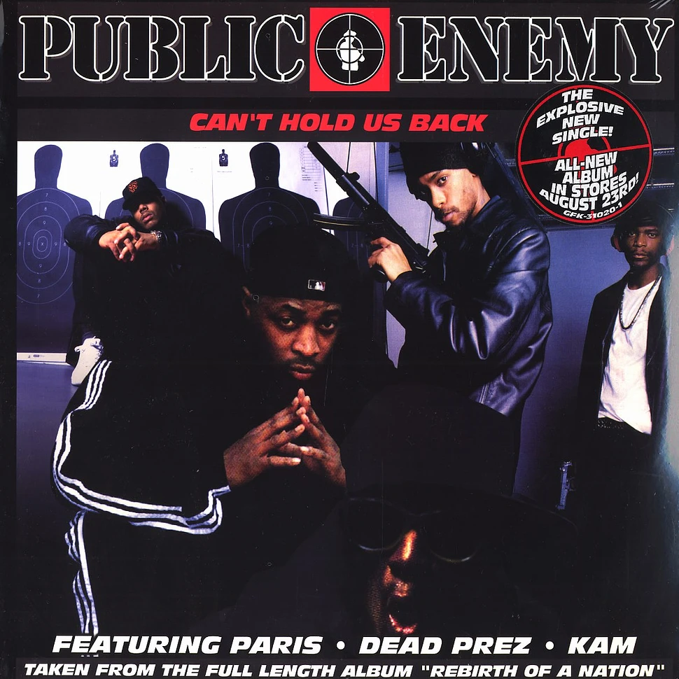 Public Enemy - Can't hold us back feat. Paris, Dead Prez & Kam