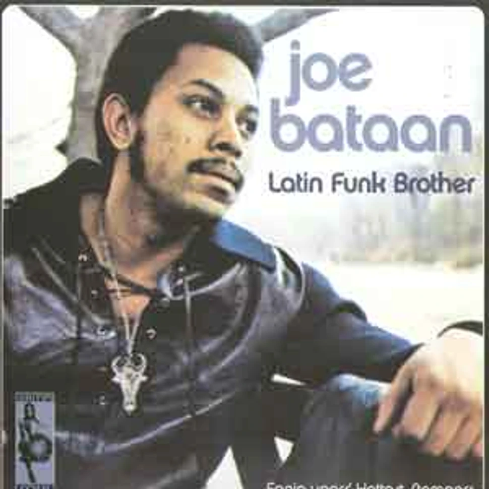 Joe Bataan - Latin funk brother