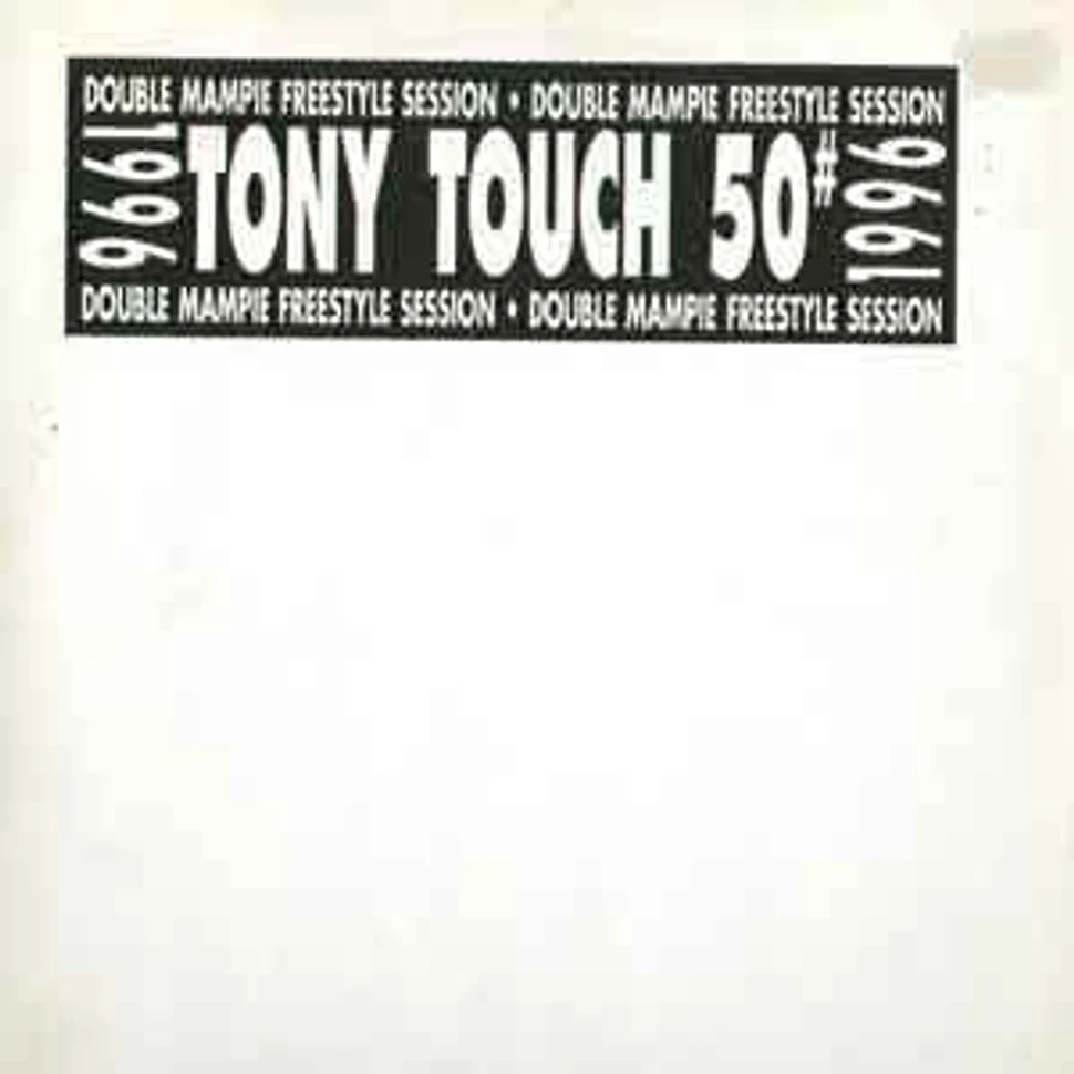 Tony Touch - #50