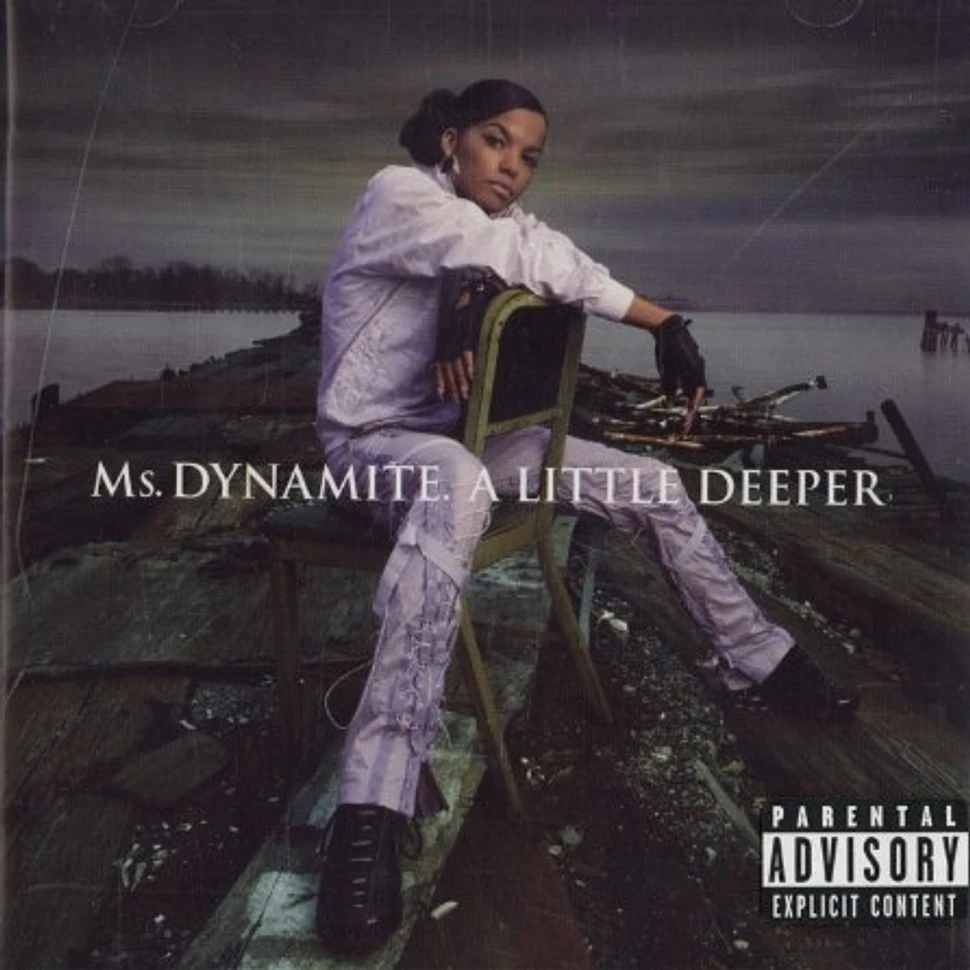 Ms.Dynamite - A little deeper