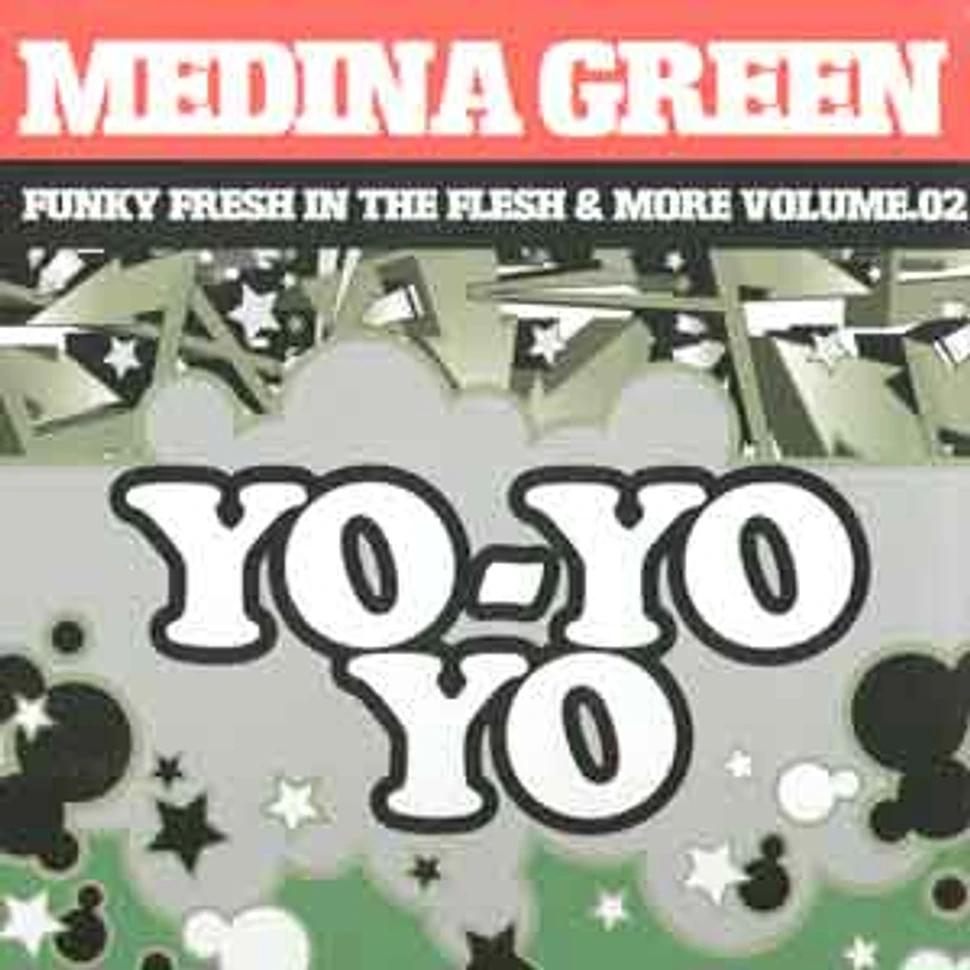 Medina Green - Yo yo yo feat. Mos Def