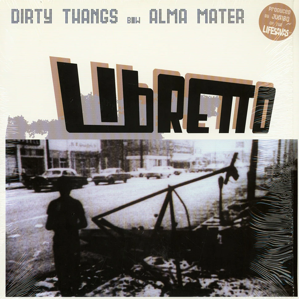 Libretto - Dirty Thangs / Alma Mater