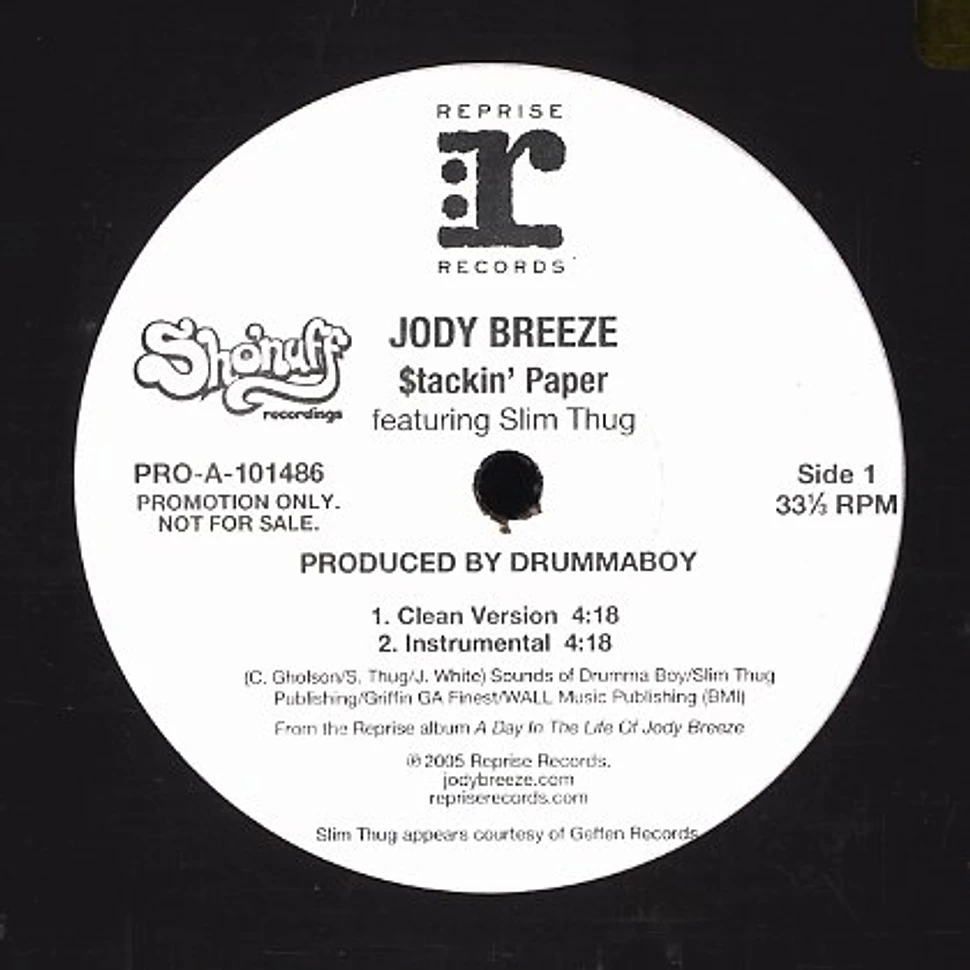 Jody Breeze - Stackin' paper feat. Slim Thug