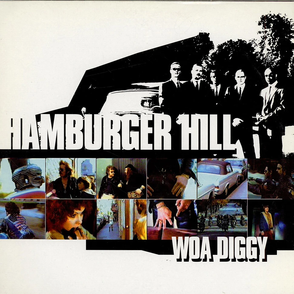 Hamburger Hill - Woa Diggy
