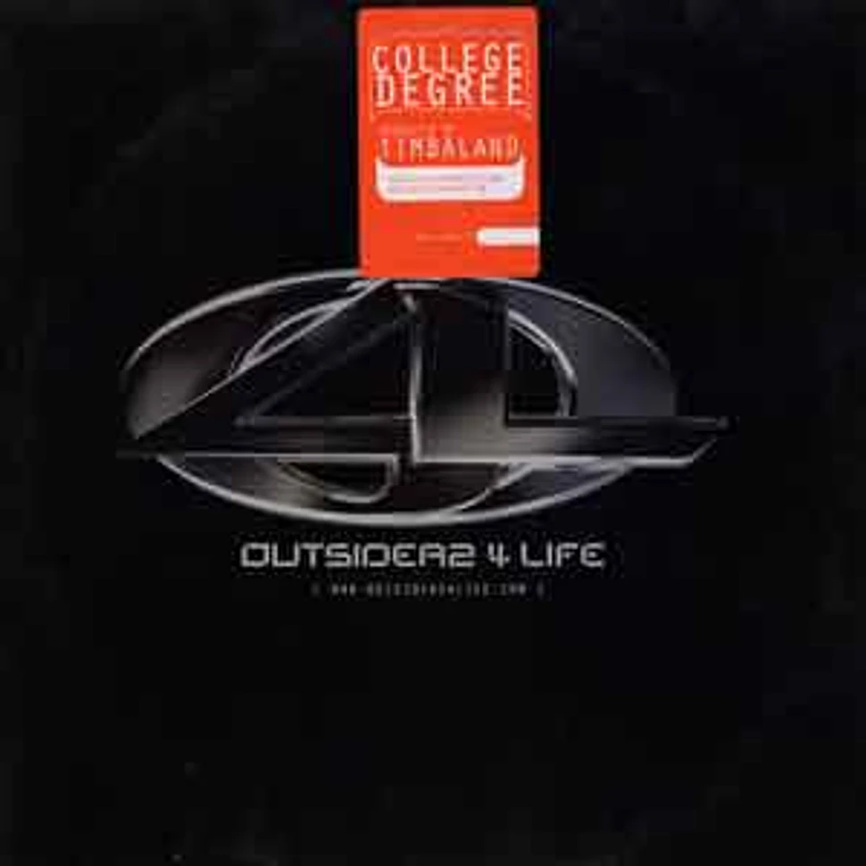 Outsiderz 4 life - College degree