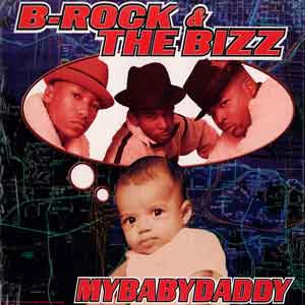 B-Rock & The Bizz - Mybabydaddy
