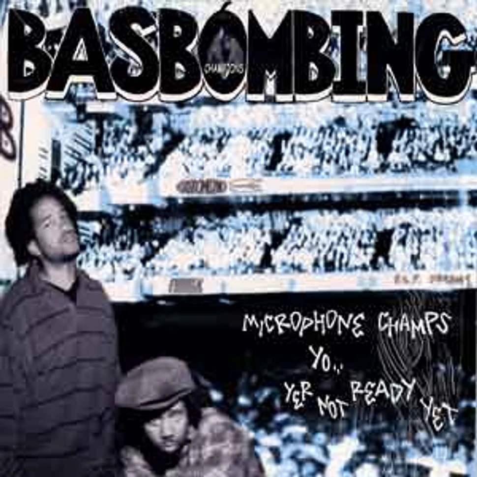 Basbombing (Bas One & Dr. Bomb) - Microphone champs