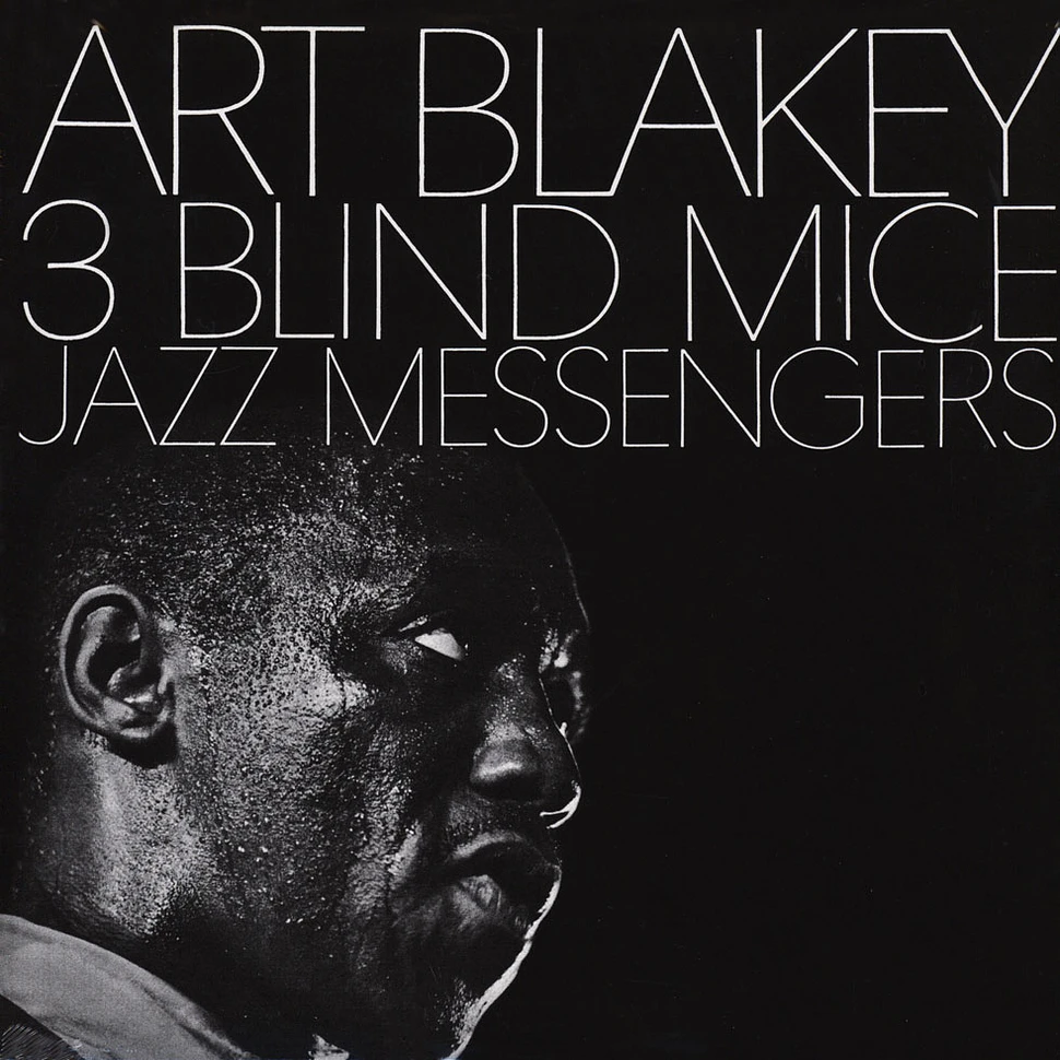 Art Blakey And The Jazz Messengers - 3 blind mice