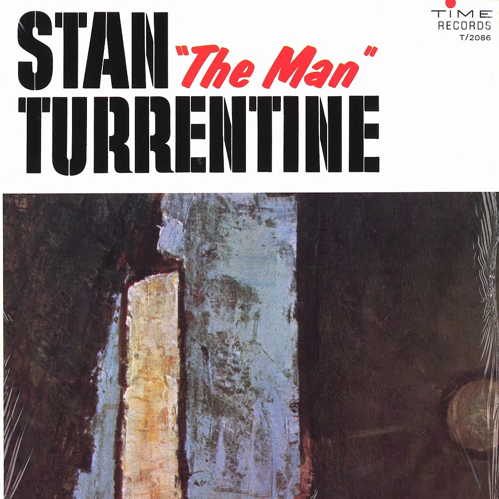 Stanley Turrentine - Stan "The Man" Turrentine