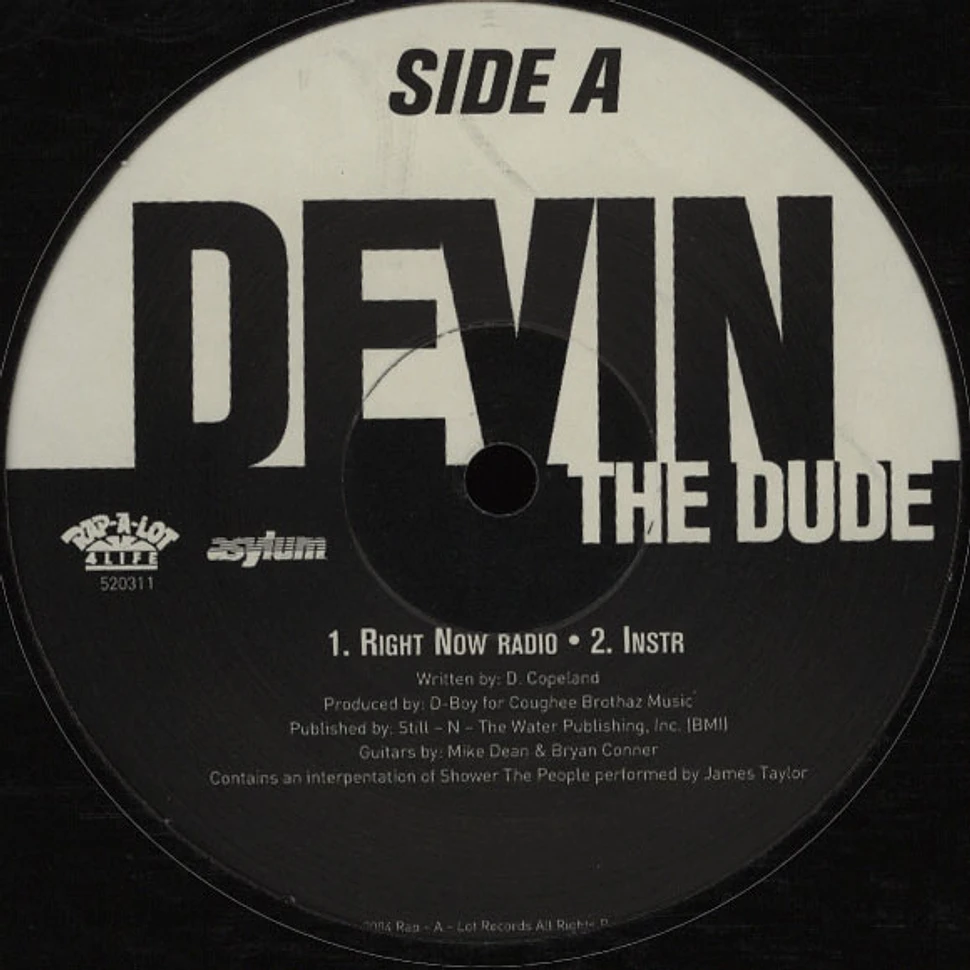 Devin The Dude - Right Now