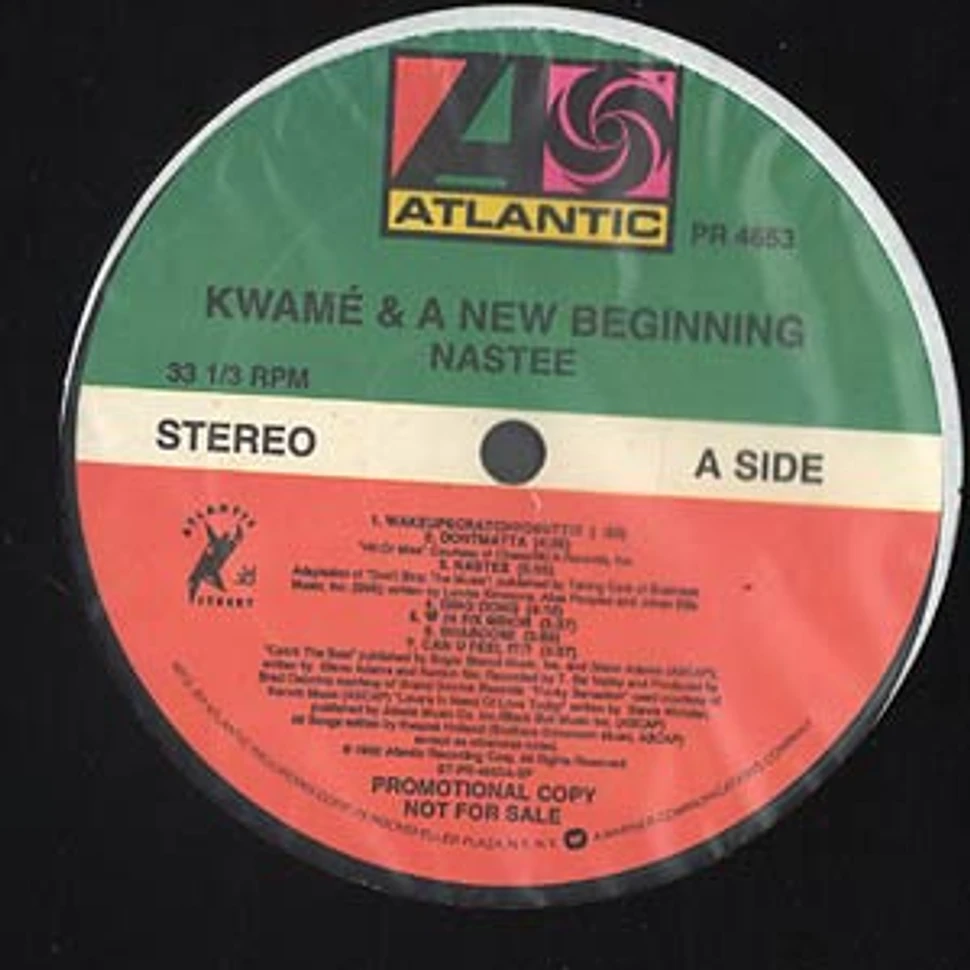 Kwame And A New Beginning - Nastee
