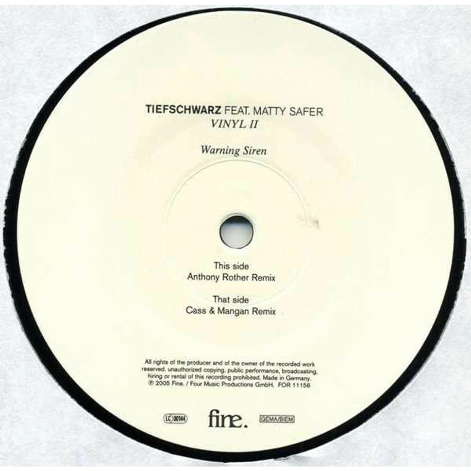 Tiefschwarz Feat. Mattie Safer - Warning Siren Vinyl II