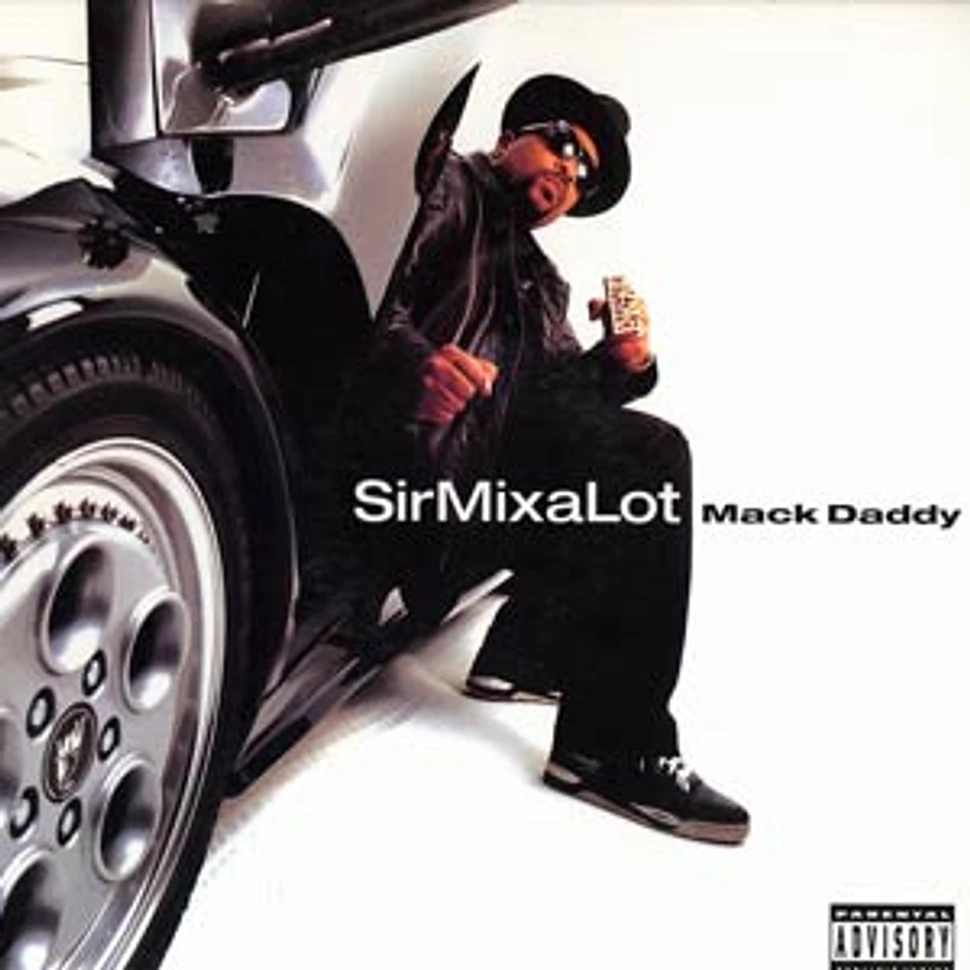 Sir Mix-A-Lot - Mack daddy