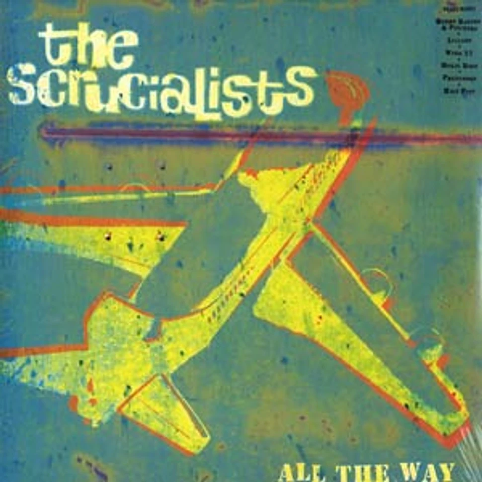 The Scrucialists - All the way