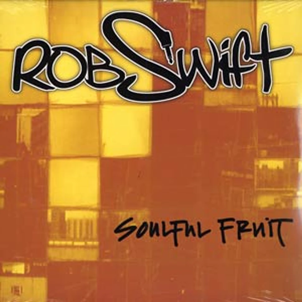 Rob Swift - Soulful fruit