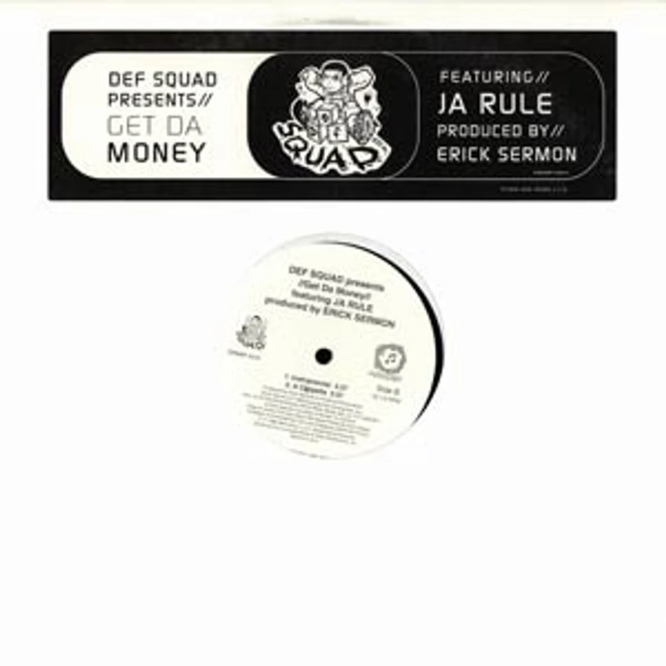 Def Squad - Get da money featuring Ja Rule