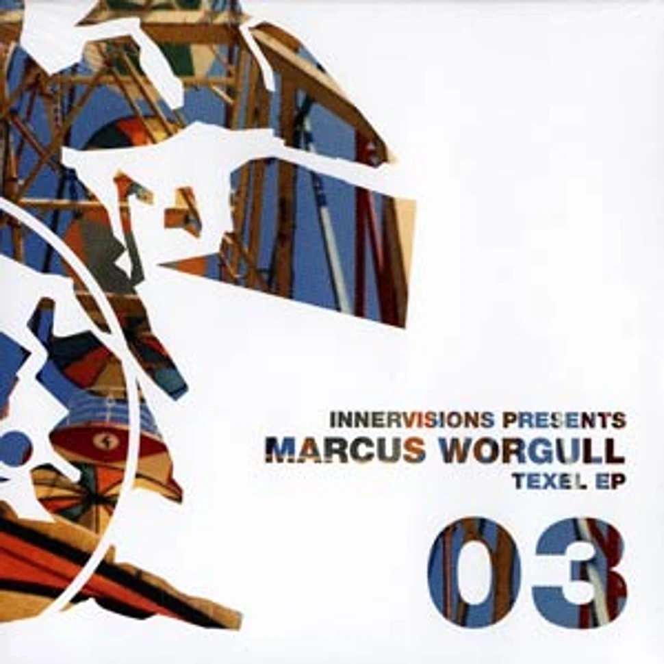 Marcus Worgul - Texel EP 03