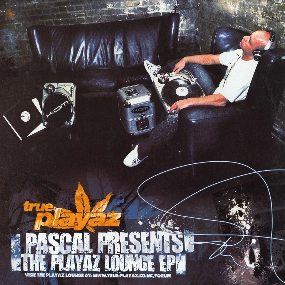 Pascal presents - The playaz lounge EP