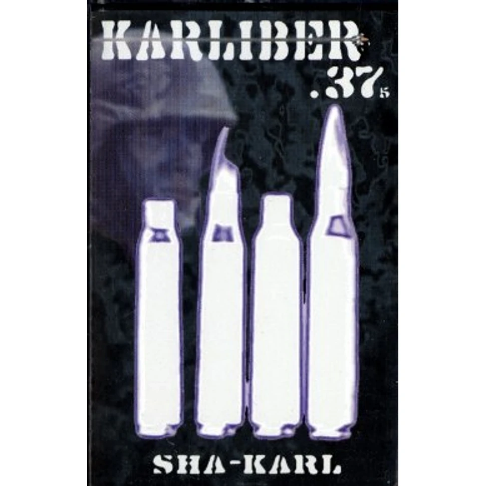 Sha-Karl - Karliber .375