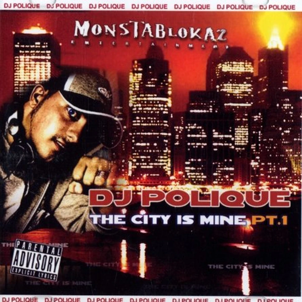 DJ Polique - The city is mine