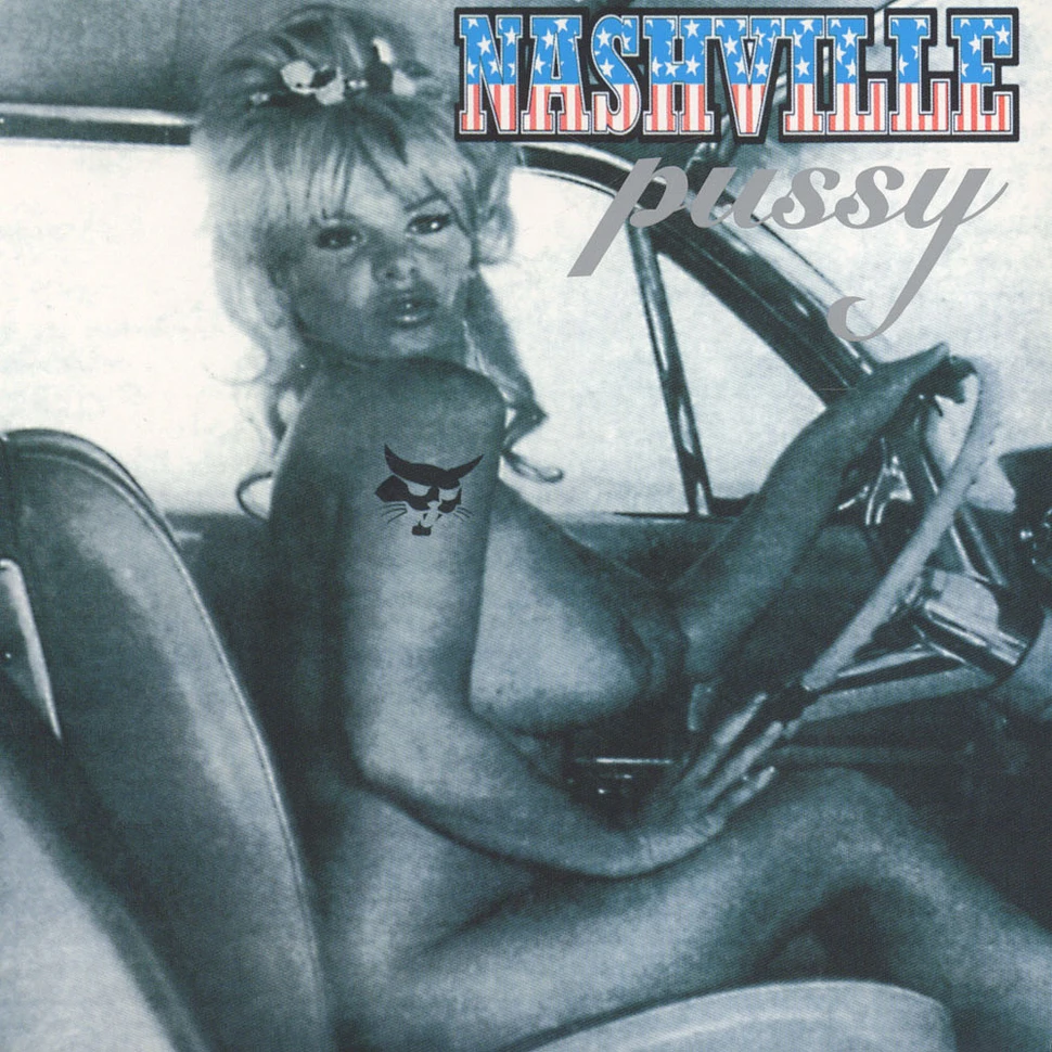 Nashville Pussy - Go Motherfucker Go