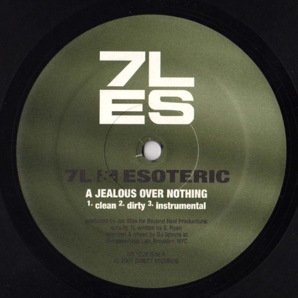 7L & Esoteric - Jealous Over Nothing