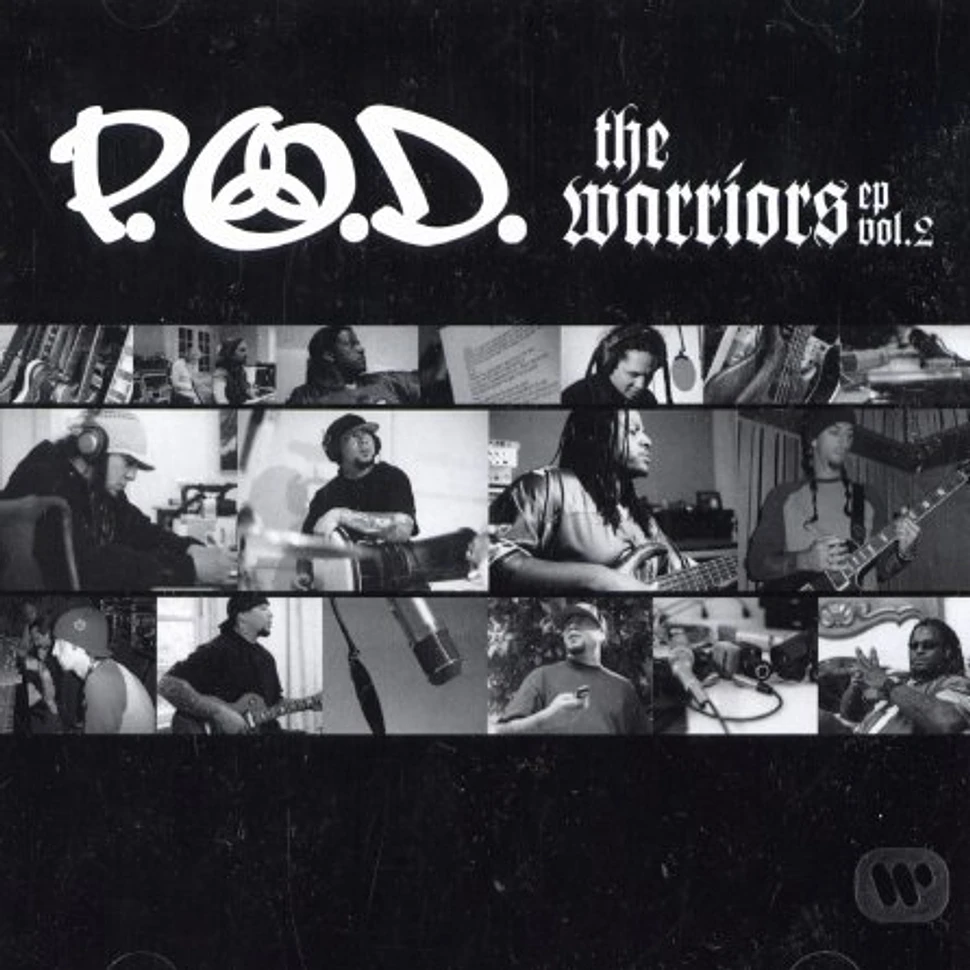 P.O.D. - The warriors EP volume 2