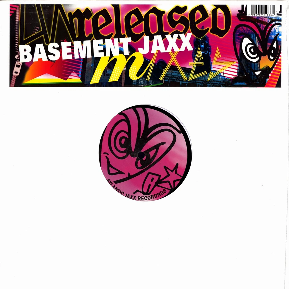 Basement Jaxx - Unreleased mixes