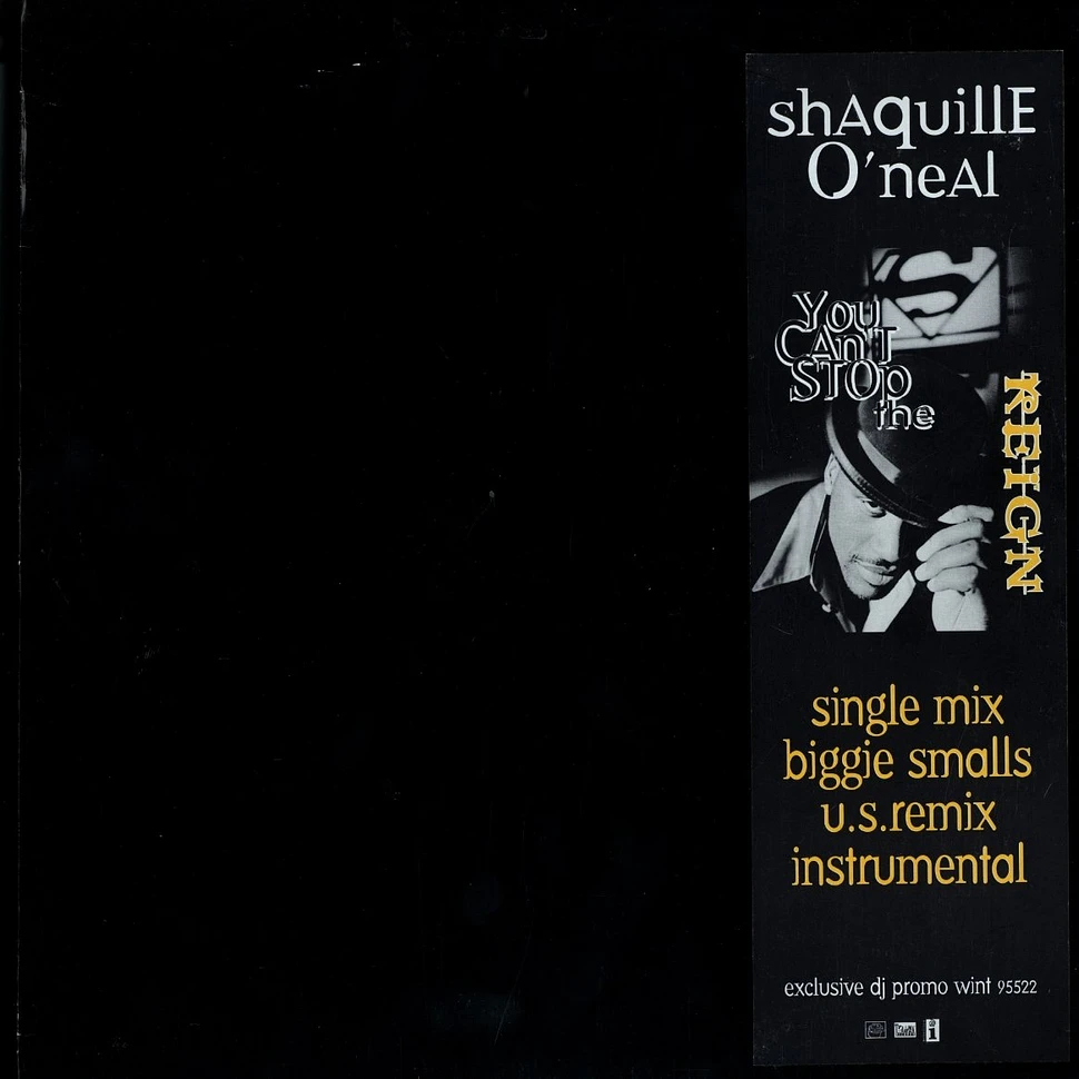 Shaquille O'Neal - You can't stop the reign