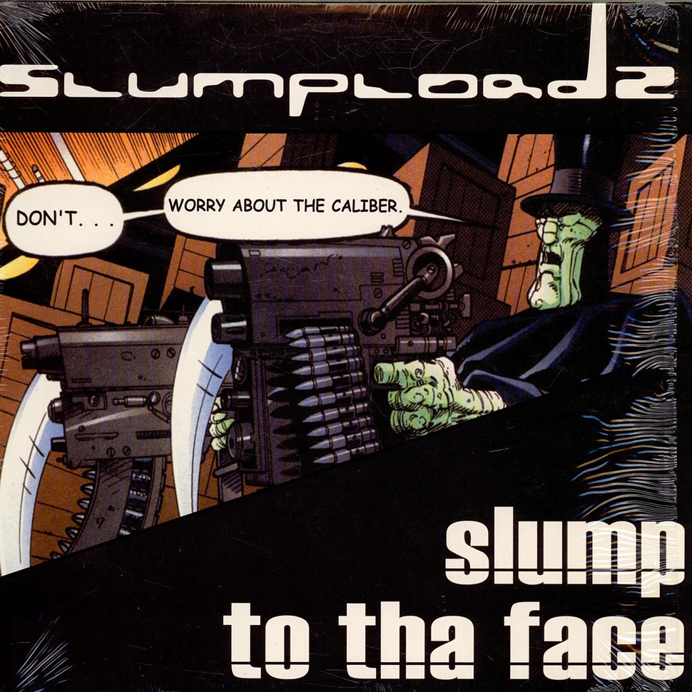 Slumplordz - Slump / To Tha Face