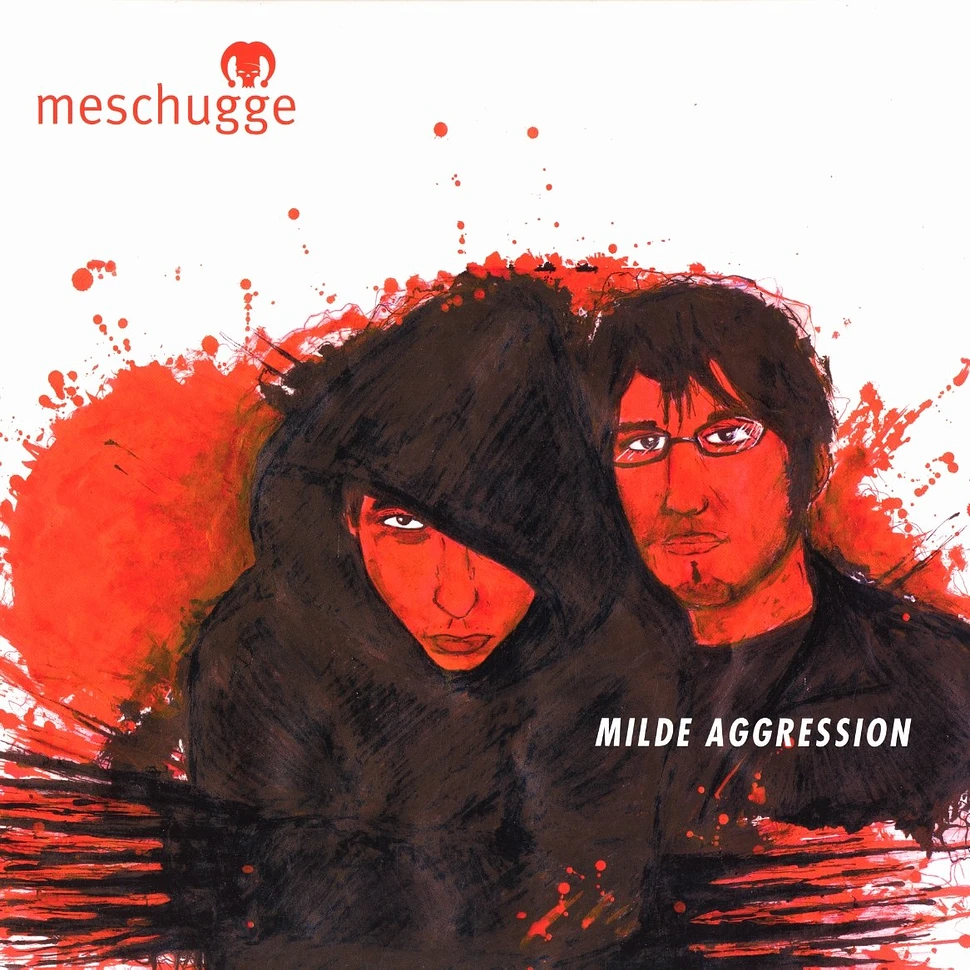 Meschugge - Milde Aggression
