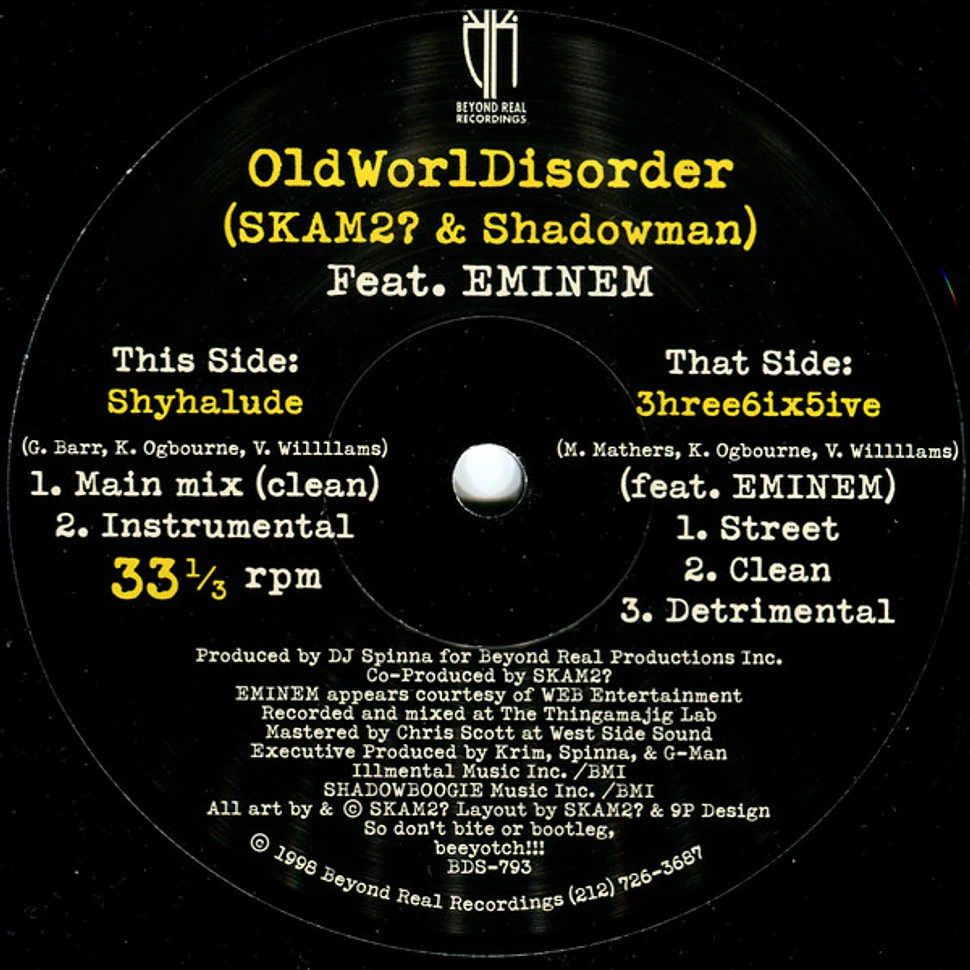 Old World Disorder, Skam2? And Shadowman - Shyhalüde / 3hree6ix5ive